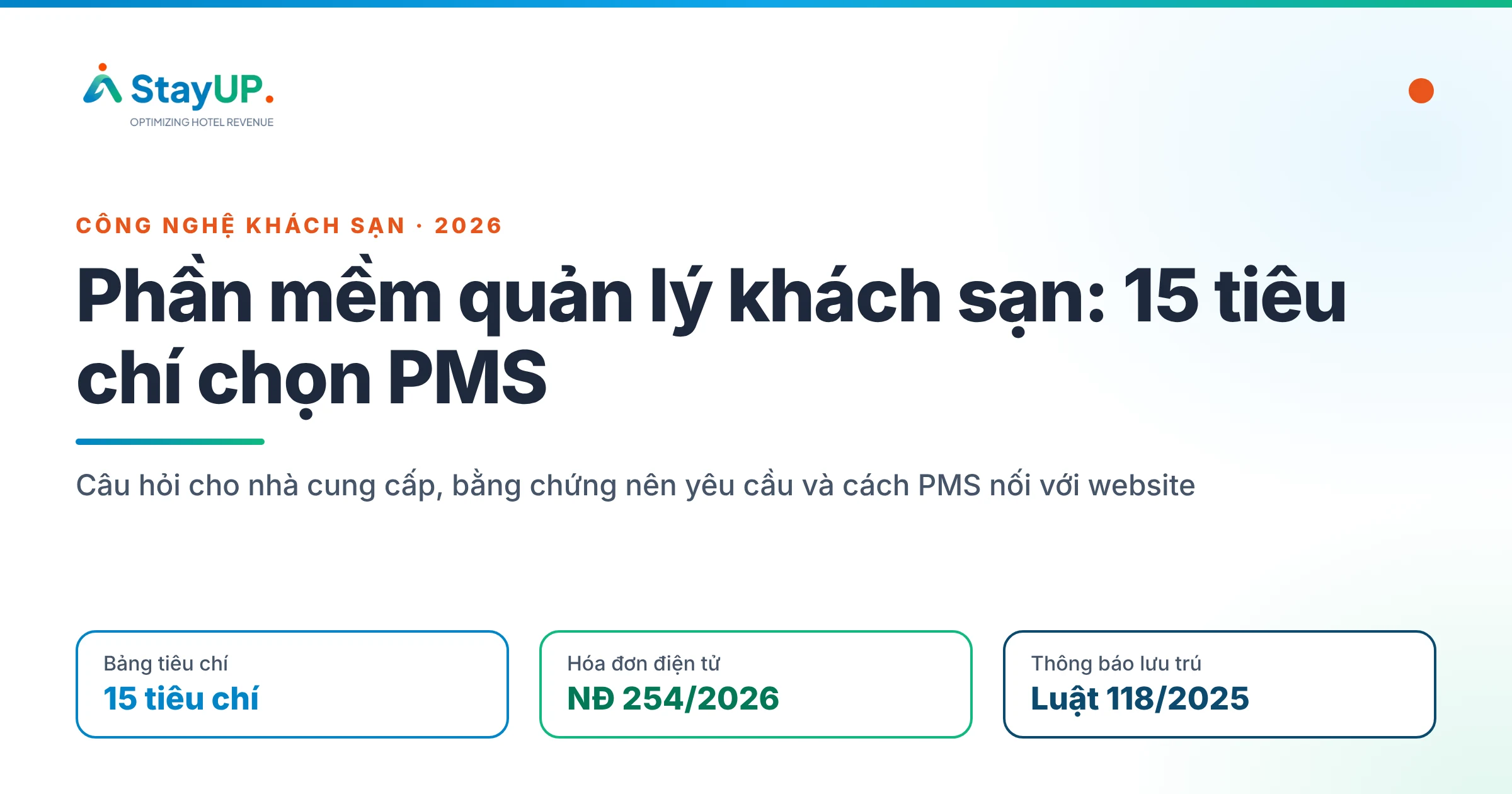Phần mềm quản lý khách sạn: 15 tiêu chí chọn PMS và nối website